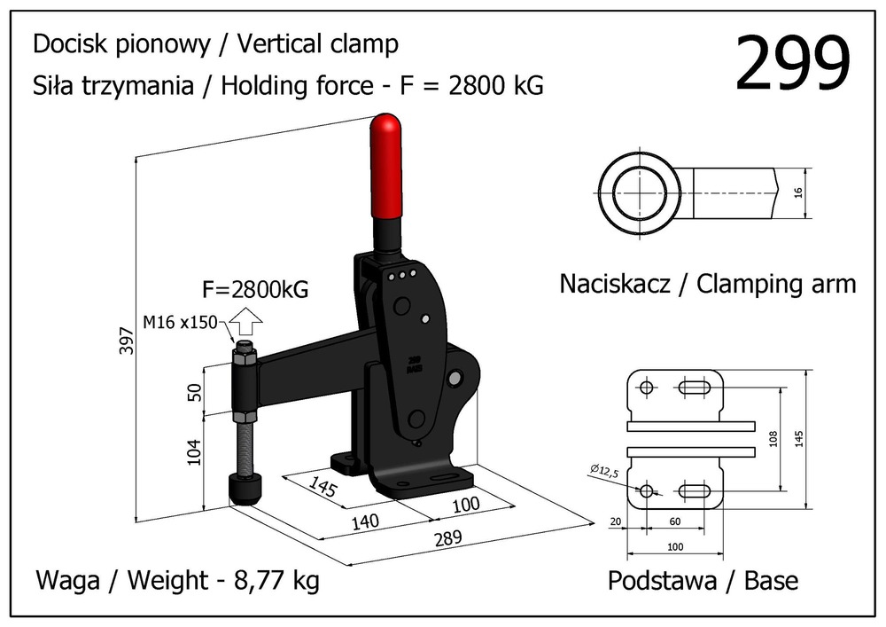 Docisk szybkomocujący pionowy z podstawą w poziomie - mocny - kompletny
