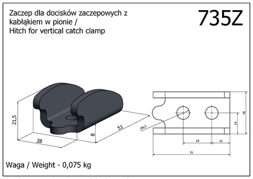 Zaczep - dla docisków zaczepowych z kabłąkiem w pionie